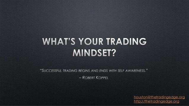 Proof: Winning Trading Mindset is The Only Way
